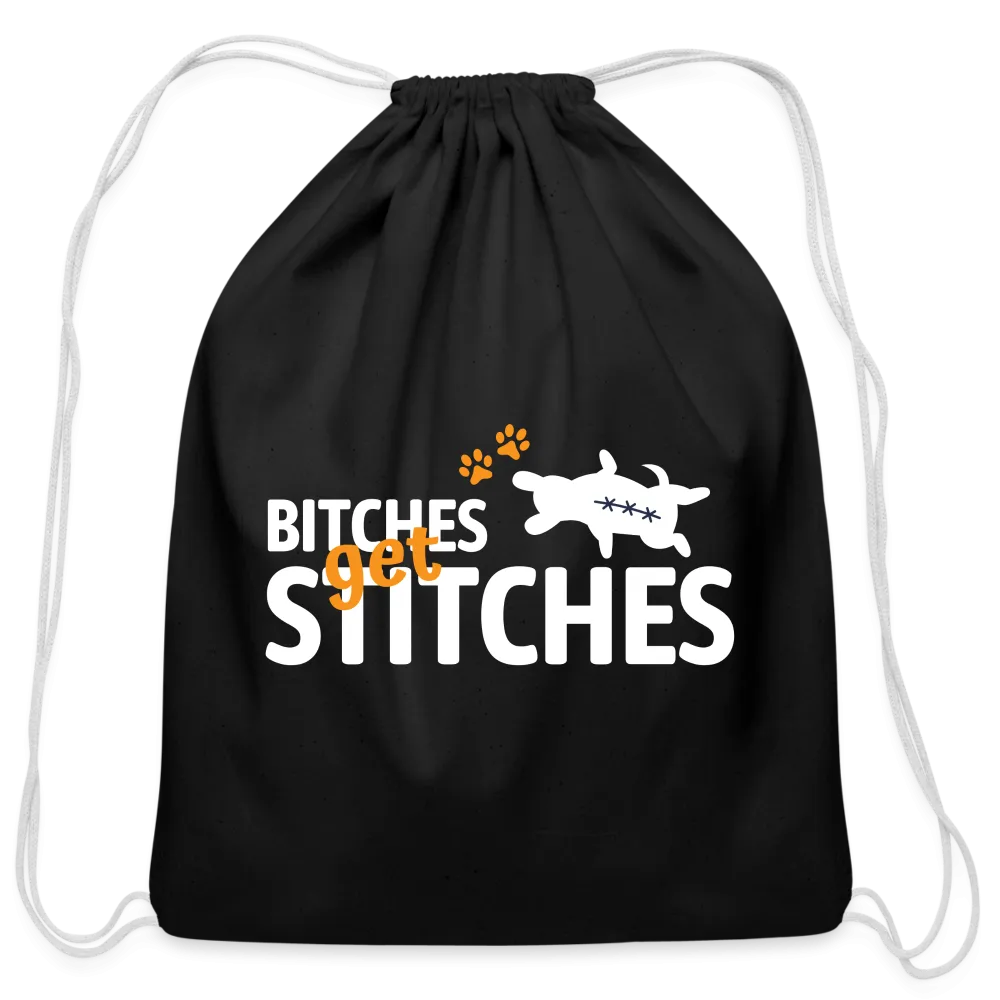 Bitches get stitches Drawstring Bag